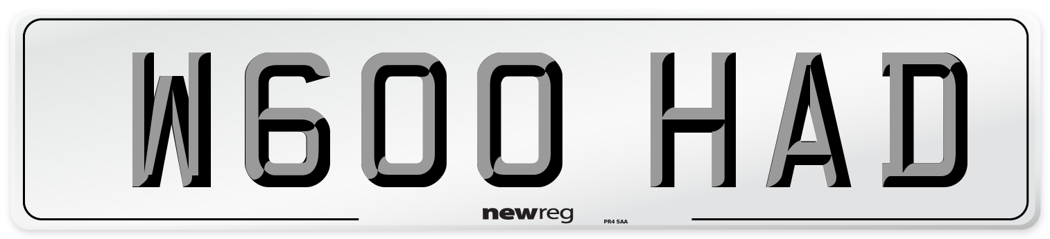 W600 HAD Number Plate from New Reg